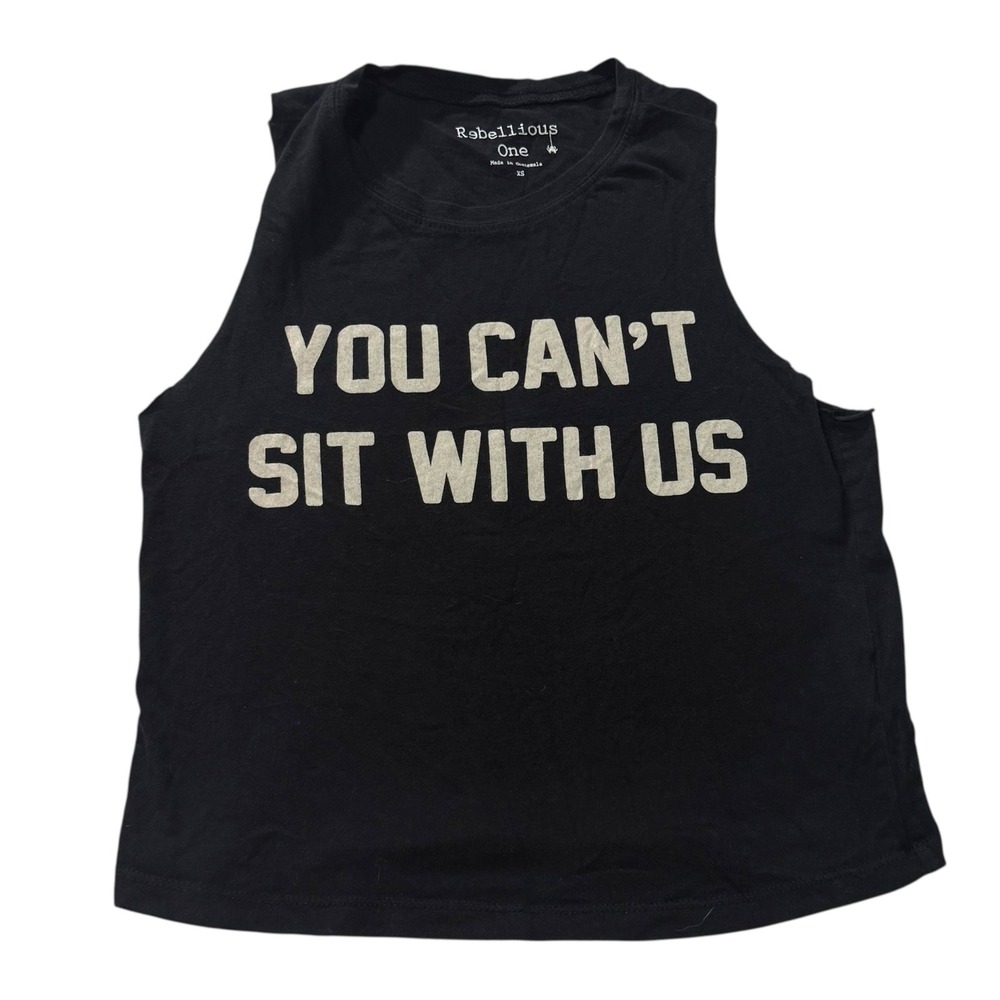 Rebellious One Graphic‎ Tank Top crop You Can't Sit With Us Sleeveless XS